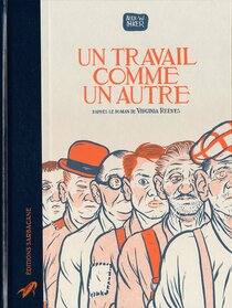 Un travail comme un autre - voir d'autres planches originales de cet ouvrage