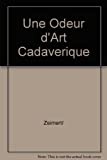 Original comic art related to Une Odeur d'Art Cadaverique