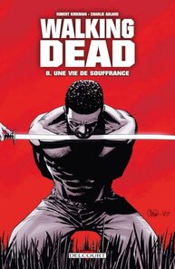 Original comic art related to Walking Dead - Une vie de souffrance