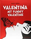 Valentina: My funny valentine - voir d'autres planches originales de cet ouvrage