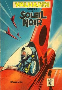 Original comic art related to Valhardi - Valhardi contre le Soleil Noir