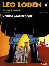 Original comic art related to Léo Loden - Vodka mauresque