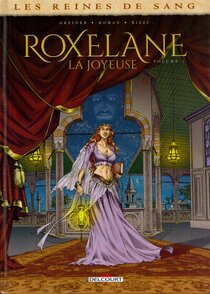 Originaux liés à Reines de sang (Les) - Roxelane, la joyeuse - Volume 1