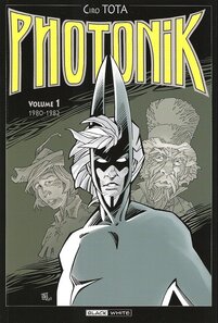 Originaux liés à Photonik (Black &amp; White) - Volume 1 - 1980 - 1982