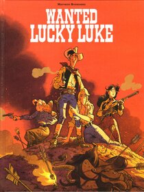 Original comic art published in: Lucky Luke (vu par ...) - Wanted Lucky Luke