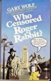 Who Censored Roger Rabbit?