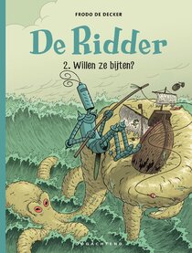Original comic art related to De Ridder - Willen ze bijten?