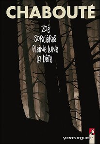 Zoé - Sorcières - Pleine Lune - La bête - more original art from the same book