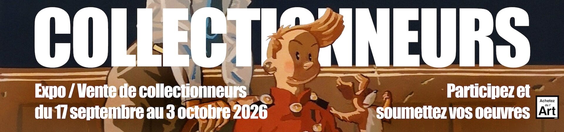 Expo / Vente de collectionneurs - Achetez de l'art
