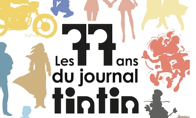 Les 77 ans du journal Tintin