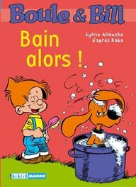 Publication - Boule et Bill pour Bain Alors