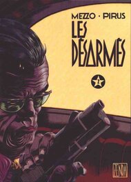 Couverture - T2 - Désarmés Couverture - T2 - Désarmés