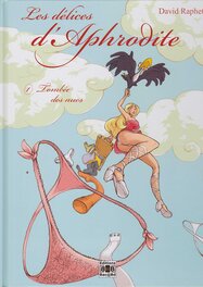 Les délices d'Aphrodite T1 "Tombée des nues"