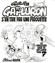 Gotlib - Gai-Luron s'en tire par une pirouette - Original Cover