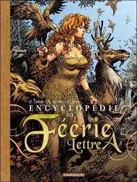Encyclopédie Féerie - Lettre A Encyclopédie Féerie - Lettre A