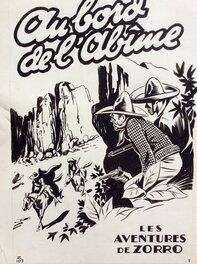 André Oulié - Les aventures de Zorro - Au bord de l'abîme - Couverture originale