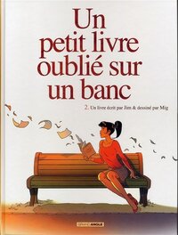 Un petit livre oublié sur un banc - T2 Un petit livre oublié sur un banc - T2