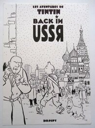 Deloupy - Hommage à Tintin, Back in URSS - Original Illustration