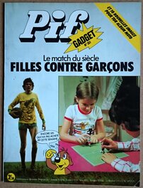 Couverture Pif Gadget N° 301 -Décembre 1974 Couverture Pif Gadget N° 301 -Décembre 1974
