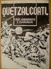 Jean-Yves Mitton - Croquis détaillé couverture Quetzalcoatl tome 1 premier titre "Nuit de massacre d' Oaxaca" - Comic Strip