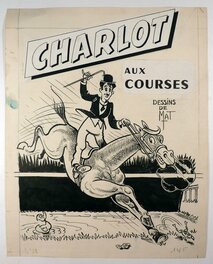 Mat - Charlot aux Courses (MAT 1960) - Original Cover
