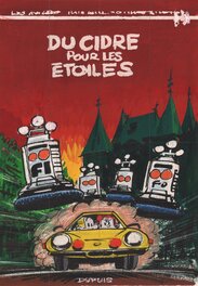 Jean-Claude Fournier - Spirou et Fantasio n° 26, « Du Cidre pour les Etoiles », 1975. - Original Cover