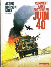 Comment faire fortune en juin 40 Comment faire fortune en juin 40