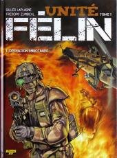 Unite FELIN Tome 1 Unite FELIN Tome 1