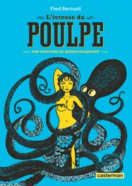 L'ivresse du poulpe L'ivresse du poulpe