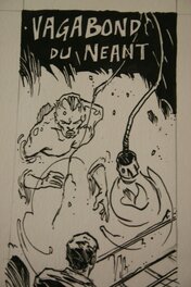 Vagabond du Néant - Détail Vagabond du Néant - Détail