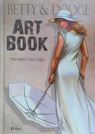Betty & Dodge - Artbook Betty & Dodge - Artbook