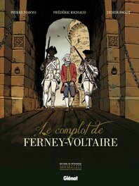 Le complot de Fernet-Voltaire