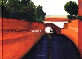 Venise de Lorenzo Mattotti Venise de Lorenzo Mattotti