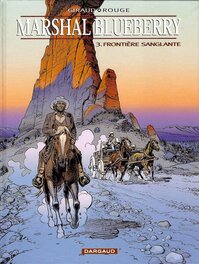 Marshal Blueberry, Frontière Sanglante (couverture) Marshal Blueberry, Frontière Sanglante (couverture)