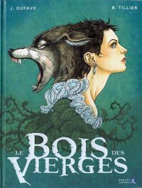 Le Bois des Vierges (couverture) Le Bois des Vierges (couverture)