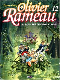 Les Disparus du Bayou Plalah (Olivier Rameau 12)