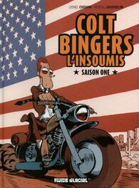 Couverture "Colt Bingers L'Insoumis" Saison One Couverture "Colt Bingers L'Insoumis" Saison One