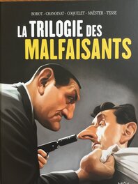 La trilogie des malfaisants La trilogie des malfaisants