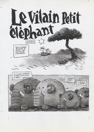 Manu Larcenet - Le Vilain petit éléphant-récit complet en 5 planches-PL1 - Comic Strip