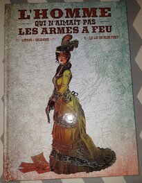 Couverture du tome4 tirage de tête l 'homme qui n'aimait pas les armes à feu Couverture du tome4 tirage de tête l 'homme qui n'aimait pas les armes à feu