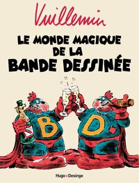 Couverture du Monde magique de la Bande Dessinée