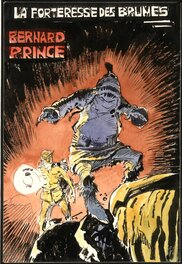 Hermann - Bernard Prince - La Forteresse des Brumes - Original Cover