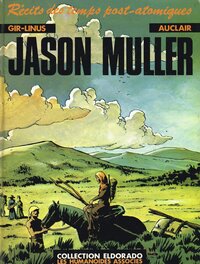 Jason Muller - Les Humanoïdes Associés (Eldorado) 1980 Jason Muller - Les Humanoïdes Associés (Eldorado) 1980