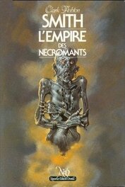 Le Rare Néo 165 C.a Smith L'Empire des Nécromants , inédit Éo Édition NéO Oswald de 1986 .