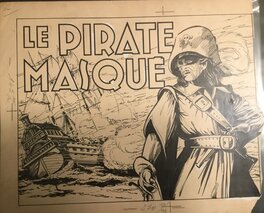 Étienne Le Rallic - Le pirate masqué - Planche originale
