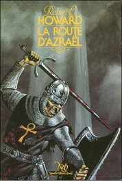 Néo 170 Robert Howard La Route D'Azraël , inédit Éo NéO Oswald de 1986 ( Le Livre ne sera Pas Joint ) .