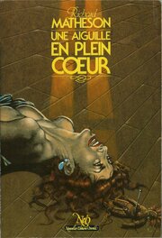 Richard MATHESON UNE AIGUILLE EN PLEIN COEUR NEO n°166 EO 1986