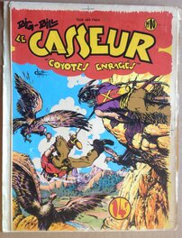 Couverture originale - Chott Big Bill Le Casseur 10 Couverture Originale Couleur Directe . Éo Pierre Mouchot 1947 .