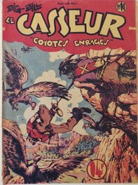 Chott pour Le Big Bill Le Casseur 10 , BD Éo Récit Complet Éditions Pierre Mouchot Octobre 1947 . Chott pour Le Big Bill Le Casseur 10 , BD Éo Récit Complet Éditions Pierre Mouchot Octobre 1947 .