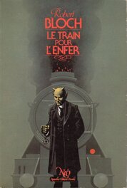 Néo 109 de Robert Bloch Le Train pour L'Enfer , Livre en Éo NéO Oswald de 1984 . Néo 109 de Robert Bloch Le Train pour L'Enfer , Livre en Éo NéO Oswald de 1984 .